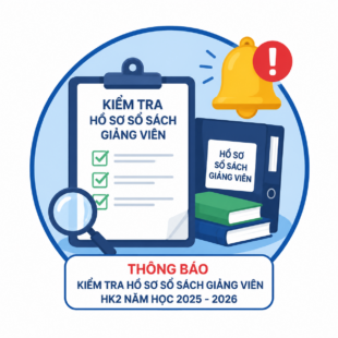 Thông báo kiểm tra sổ sách Giảng viên HK2 2025 – 2026